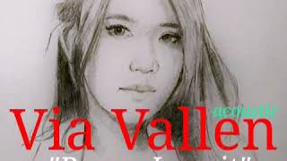 Download lagu Via Vallen Akustik mp3