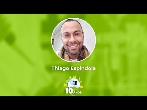 Thiago Espindola - 10 Anos de LCBNano