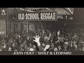 John Holt - Wolf & Leopard (Official Audio) | Jet Star Music