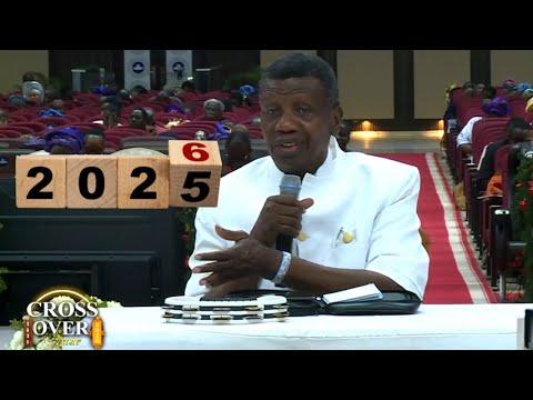 Pastor E.A Adeboye Sermon @RCCG 2025 CROSSOVER SERVICE