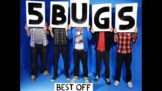 5Bugs - We Stop At Nothing