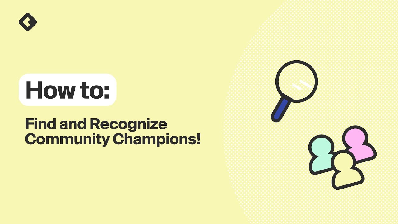 Find and Recognize Community Champions