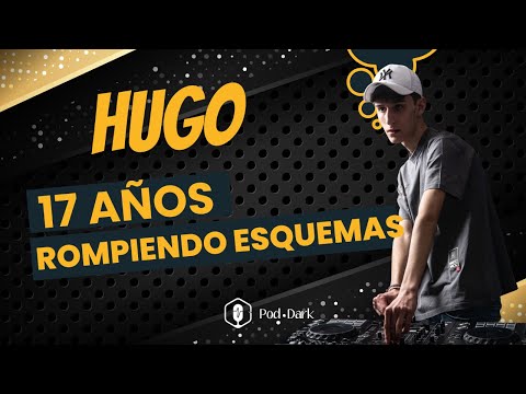 Hugo: el DJ y productor de 17 años que rompe esquemas 🎧 | Podcast musical