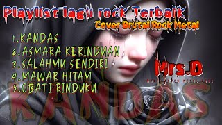 Download lagu KANDAS, Playlist lagu cover rock metal Indonesia Terbaik 2025 mp3