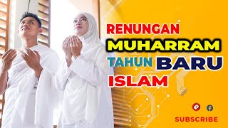 Download lagu Renungan Muharram - Tahun Baru Islam 1 Muharram 1443 H mp3 Download lagu Renungan Muharram - Tahun Baru Islam 1 Muharram 1443 H mp3