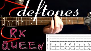 Deftones Rx Queen Guitar Lesson / Guitar Tabs / Guitar Tutorial / Guitar Chords / Guitar Cover