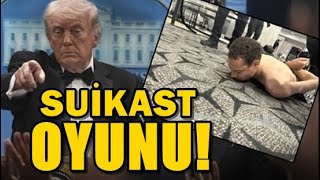 TRUMP’A SUİKAST OYUNU!
