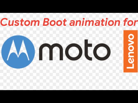 How to change bootanimation for any Motorola Moto Device