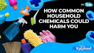 Common household products that are dangerous for you | keeping children safe | Xplained