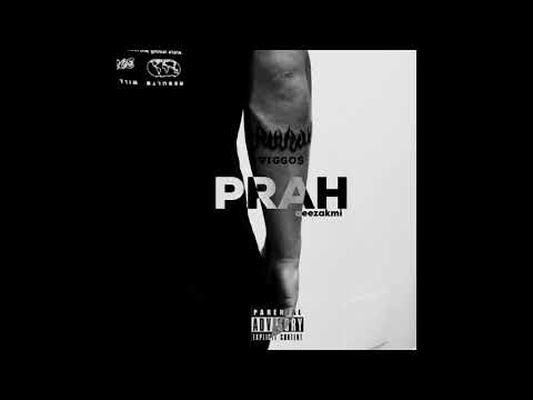 Viggo$ x Aeezakmi - PRAH (Official Audio)