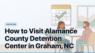 How to Visit Alamance County Detention Center in Graham, NC