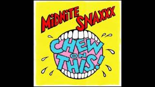 Midnite Snaxxx - Rule The World