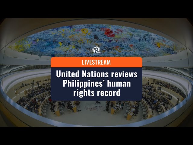 LIVE: UN council reviews Philippines’ human rights record