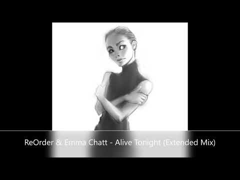 ReOrder & Emma Chatt - Alive Tonight (Extended Mix)