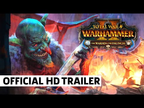Total War: Warhammer 2 - The Warden And The Paunch Release Trailer