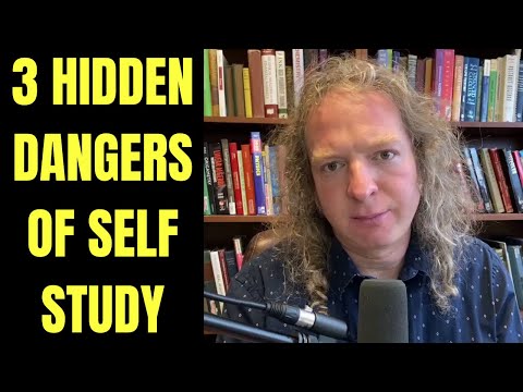 The Dark Side of Self Study