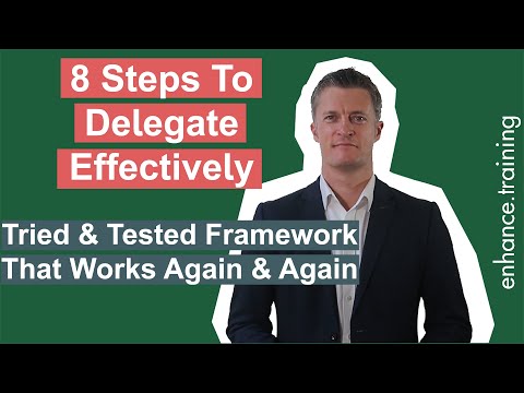 8 Steps To Delegate Effectively - How To Delegate Effectively