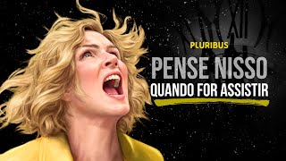 Por que 'Pluribus' é a série mais perturbadora do ano | ANÁLISE PSICOLÓGICA