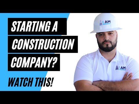 Starting a Successful Construction Company in 2025