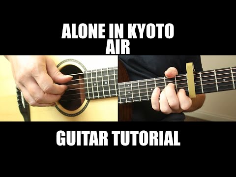 Alone in Kyoto - Air | Fingerstyle Guitar Lesson + Tab