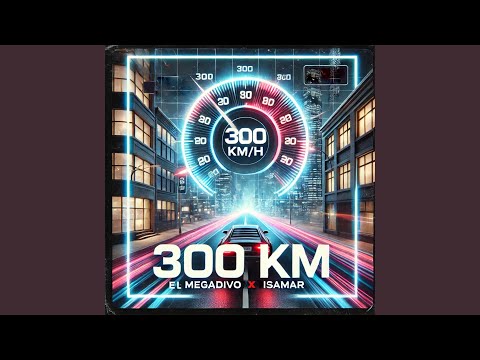 300 KM