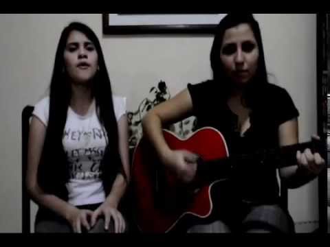 No Digas Nada - Cali y El Dandee (Cover Tana y Any)