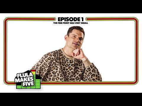 FLULA MAKES FIVE - “The Fine Print Was Very Small” (PILOT) - Ep. 1