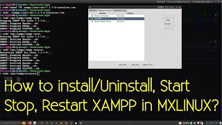 How to install Uninstall Start Stop Restart Xampp In MX Linux