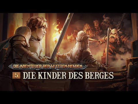 Die Abenteuer der Letzten Helden - 5 - Die Kinder des Berges