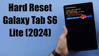 Hard Reset Galaxy Tab S6 Lite (2024) | Factory Reset Remove Pattern/Lock/Password (How to Guide)
