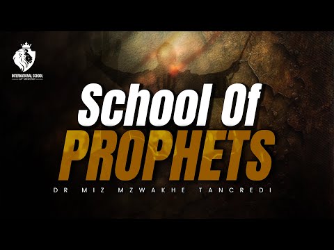 The School of Prophets-part 1 #NewVideo - Miz Mzwakhe Tancredi