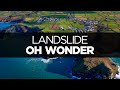 [LYRICS] Oh Wonder - Landslide 