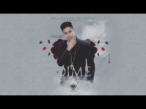 Tranki - Dime [Official Audio]