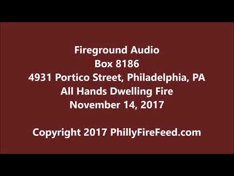 11-14-17, 4931 Portico St, Philadelphia, PA, All Hands Dwelling Fire