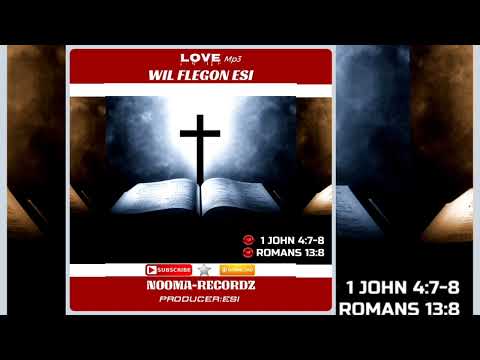 wil flegon esi _  Love [one another]