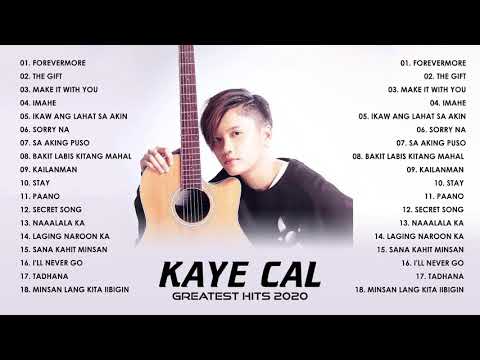 Kaye Cal New Songs 2020 | Best Songs of Kaye Cal | Kaye Cal Complication