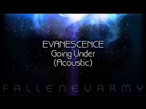 Evanescence - Going Under (Acoustic)