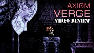 Review: Axiom Verge (PlayStation 4 & PS Vita) - Defunct Games