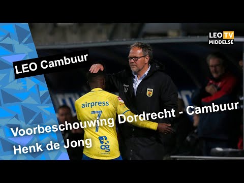 Voorbeschouwing Dordrecht - Cambuur: Henk de Jong