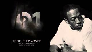 Dr DRE / THE PHARMACY - BACK TO BUSINESS
