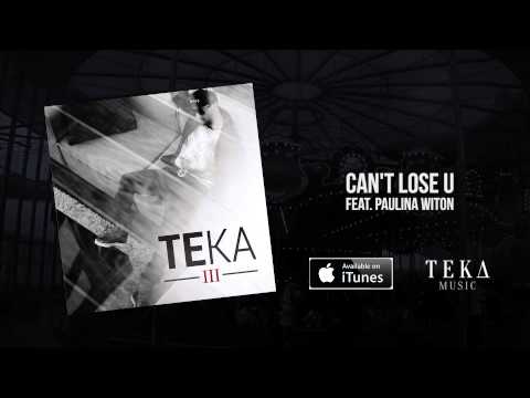 6. Teka - Cant Lose U feat. Paulina Witon