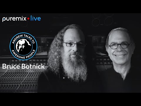Andrew Talks to Awesome People Featuring Bruce Botnick - YouTube