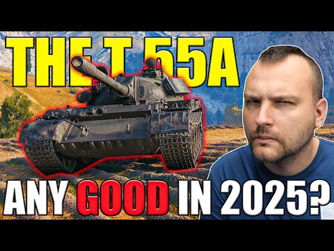 T 55A – Is the Campaign Reward Still Worth It in 2025?