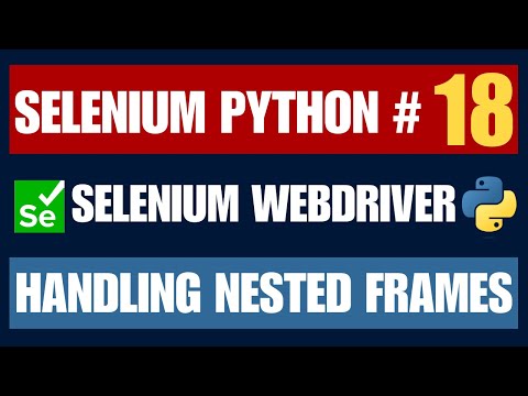 Selenium Python 18 Handling Nested Frames