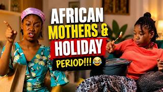 Download lagu AFRICAN MOTHERS & HOLIDAY PERIOD 😂 || The Winlos || Short Film mp3