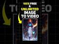 100 Free Unlimited Image To Video Shorts Viral Ai