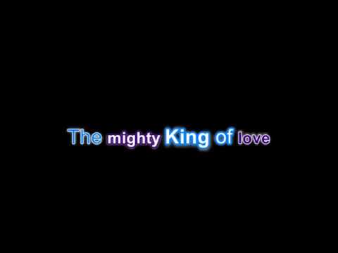 Thumbnail for Mighty King Of Love video