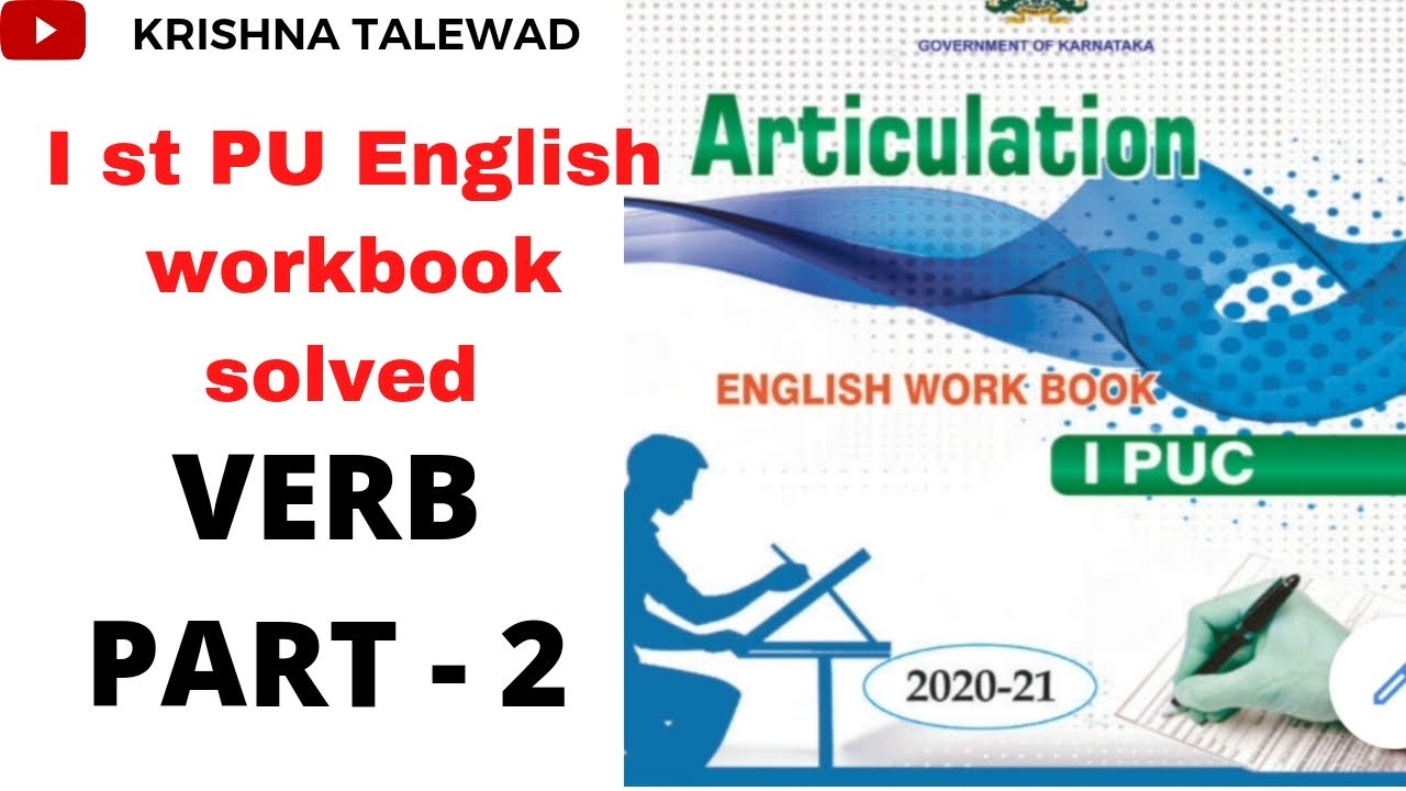 1 st PUC ENGLISH WORK BOOK SOLVED # VERB # PART 02
