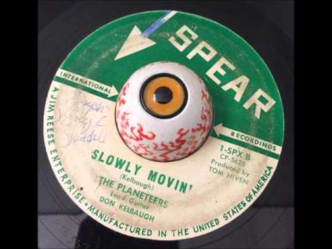 The Planeteers-Slowly Movin' SPEAR