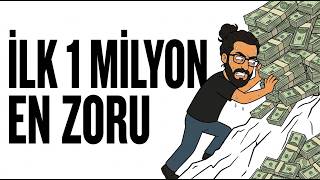 İlk 1 Milyon TL Neden En Zorudur? (Sonrası Kolay)